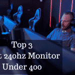 Best 240hz Monitor Under 400