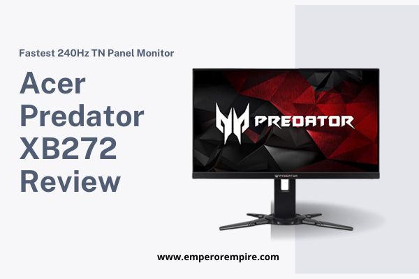 Acer Predator XB272 Review