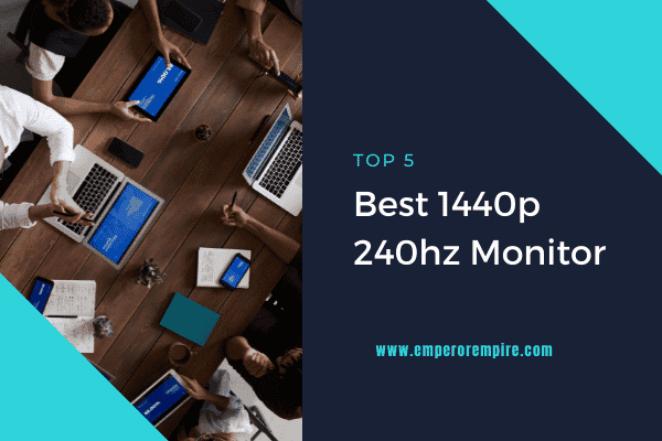 5 Best 1440p 240hz Monitor Reviews [eSports Gamers]