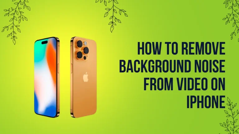 How to Remove Background Noise from Video on Iphone